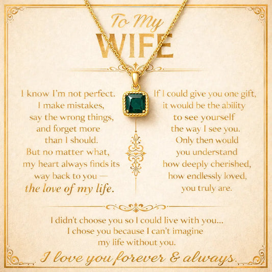 To My Wife Emerald Pendant Necklace with Card & Luxury Box